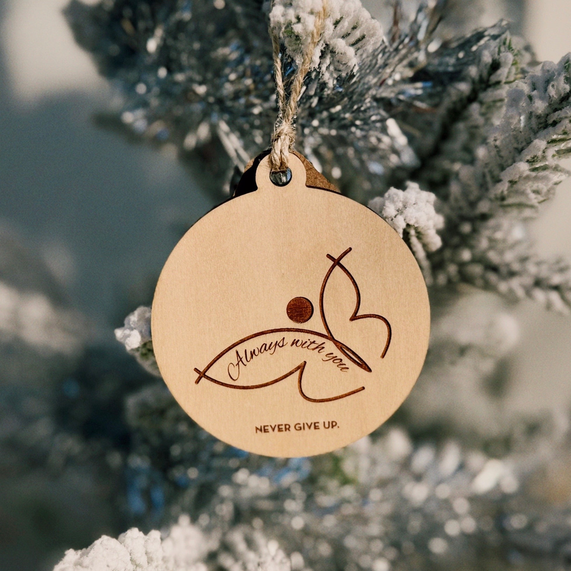 ALWAYS WITH YOU WOODEN ORNAMENT