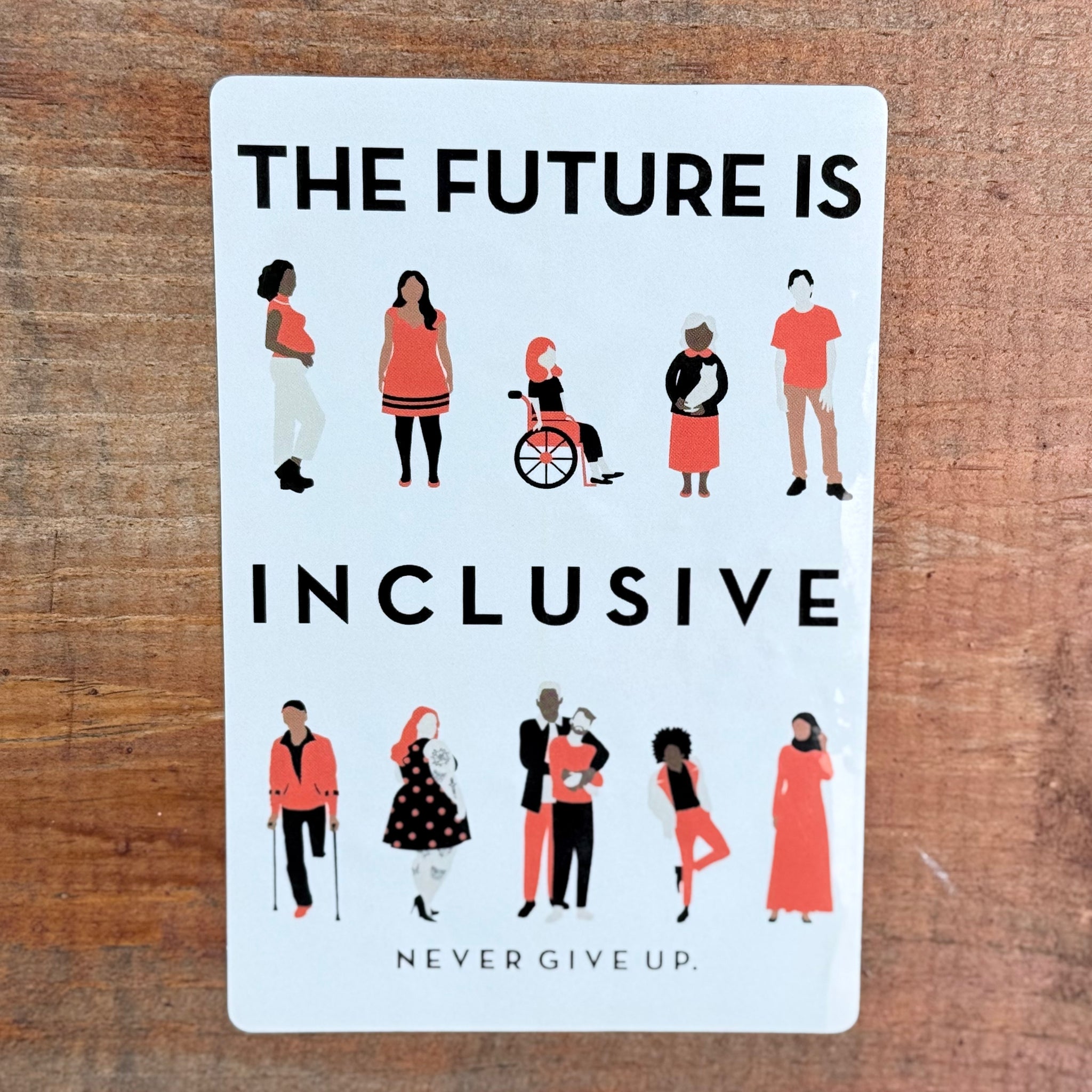 THE FUTURE IS INCLUSIVE STICKER